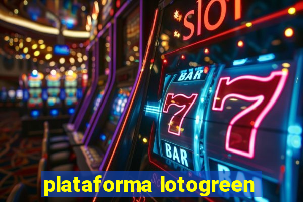 plataforma lotogreen